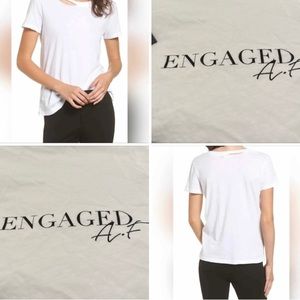 NWT, n: Philanthropy, White “Engaged AF” Harlow BFF T-Shirt